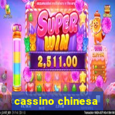 cassino chinesa